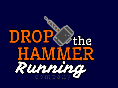 Drop The Hammer Running